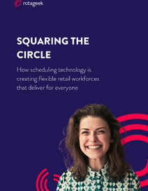 Discover how scheduling technology is creating flexible retail workforces that deliver for everyone. Free download.