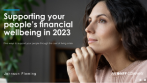 Johnson Fleming - Supporting your people's financial wellbeing in 2023